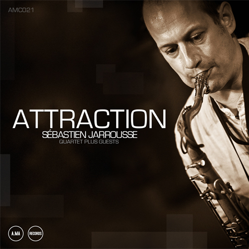 Albore AMC021 Attraction CD Sebastien Jarrousse Quartet