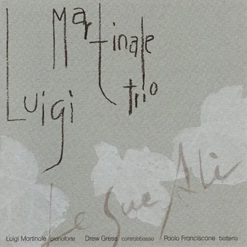 Albore Luigi Martinale Trio Le Sue Ali ALBCD 001 CD