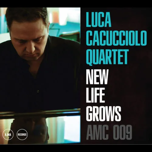 Albore AMC009 New Life Grows CD jazz Luca Cacucciolo Quartet