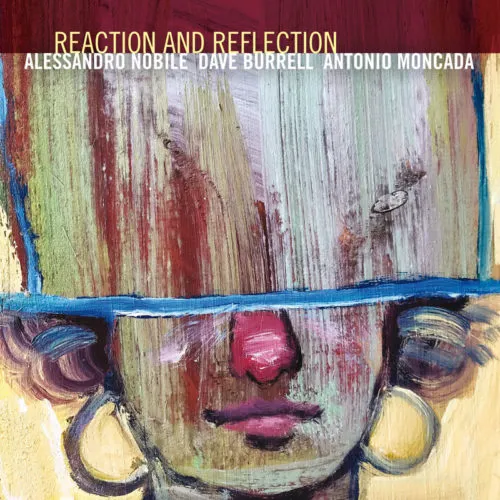 Albore RRJ 1039 Reaction Reflection CD Nobile Burrell trio
