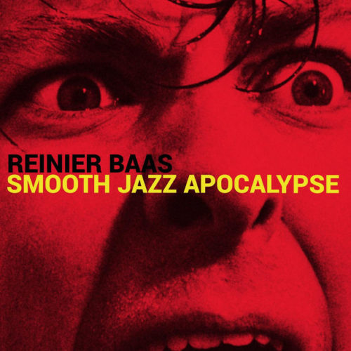 Albore LTMRM 14 Smooth Jazz Apocalypse CD Reinier Baas