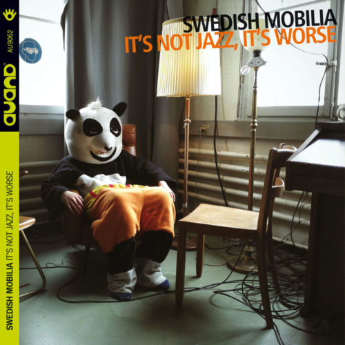 Albore AU9062 It's Not Jazz CD Swedish Mobilia