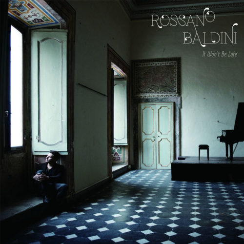 Albore ALBCD 017 It Won't Be Late CD Rossano Baldini piano solo