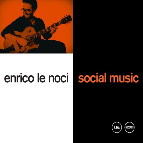 Albore AMC018 Enrico Le Noci Social Music CD chitarra