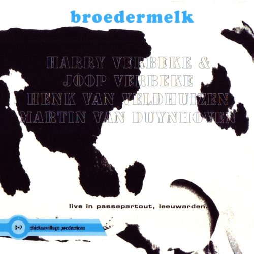 Albore CHICKEN 172 Broedermelk 2CD jazz live Verbeke