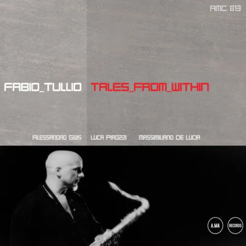 Albore AMC013 Tales from within Fabio Tullio CD hard bop